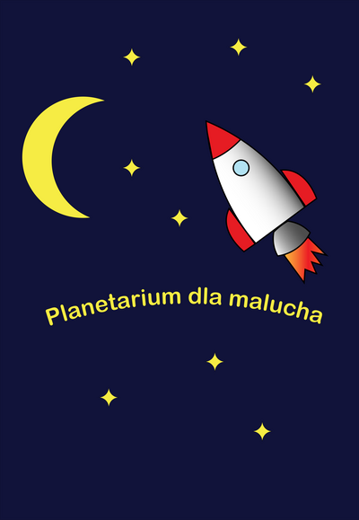 Zdjęcie - Planetarium dla Malucha (2+)